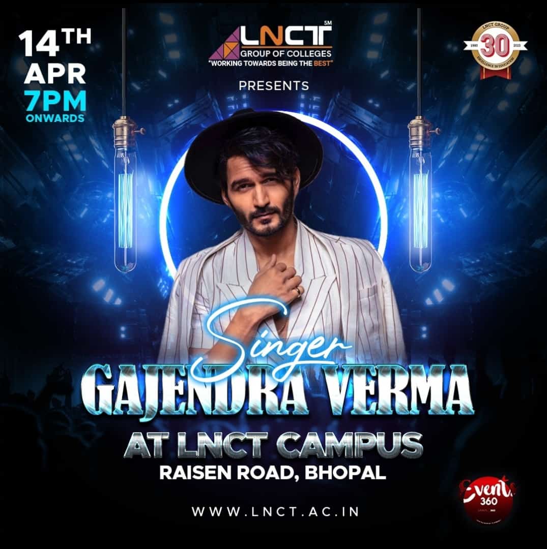 Gajendra Verma Night | LNCT Group