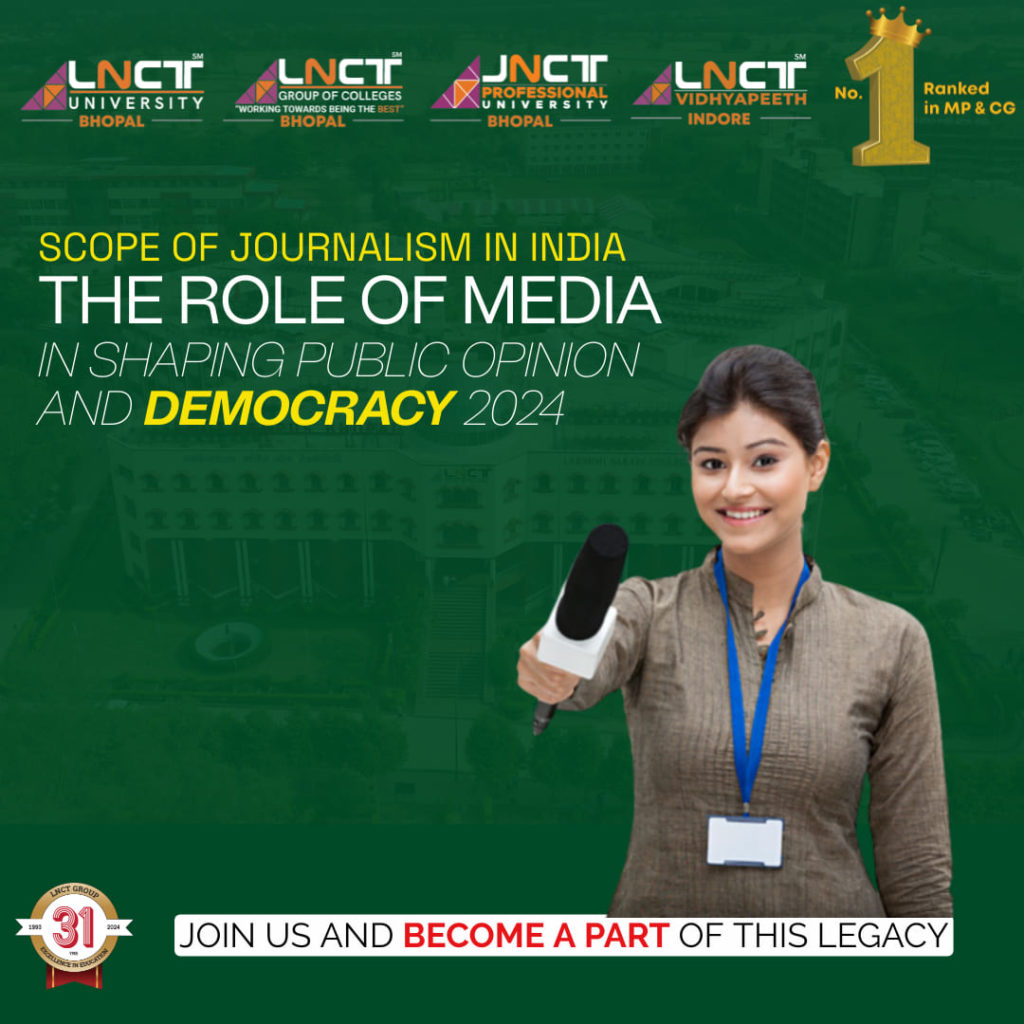 Scope of Journalism in India: The Role of Media in Shaping Public Opinion and Democracy 2024 19
