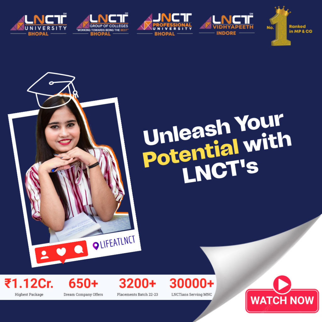 Unleash Your Potential with LNCT's Prestigious Undergraduate Degrees 11