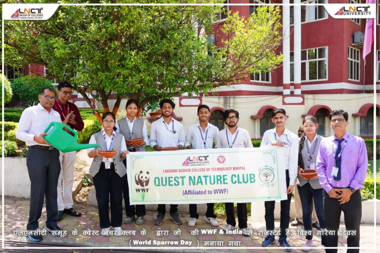 एलएनसीटी समूह के क्वेस्ट नेचर क्लब के द्वारा जो की WWF - India से रजिस्टर्ड है, विश्व गोरैया दिवस ( World Sparrow Day ) मनाया गया 1