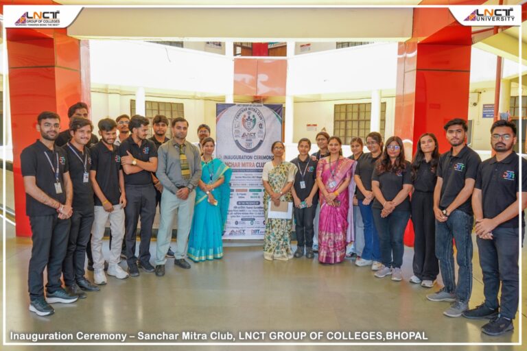 Inauguration Ceremony – Sanchar Mitra Club, LNCT Group of Colleges !! 1
