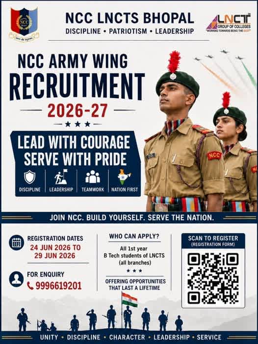 NCC Army Wing Recruitment 2026-27 Begins at LNCTS Bhopal for First-Year B.Tech Students 18