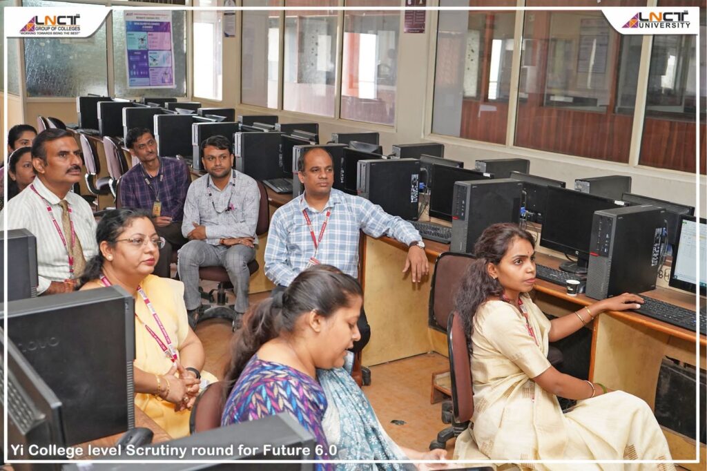 Future 6.0 College Level Scrutiny Round Successfully Conducted at LNCT Group of Colleges 1