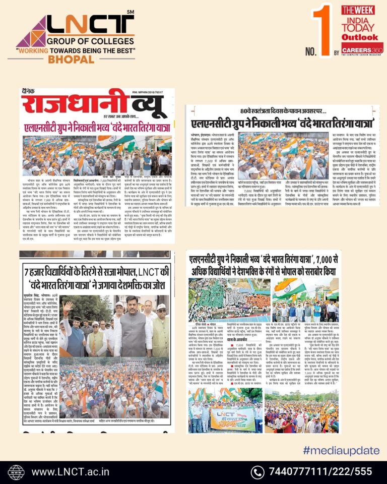 एलएनसीटी ग्रुप की भव्य ‘वंदे भारत तिरंगा यात्रा’ में 7,000+ छात्र-छात्राओं, शिक्षकों एवं कर्मचारियों ने उत्साह के साथ सहभागिता की 67