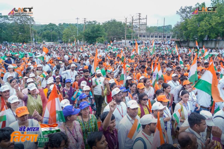 एलएनसीटी ग्रुप की भव्य ‘वंदे भारत तिरंगा यात्रा’ में 7,000+ छात्र-छात्राओं, शिक्षकों एवं कर्मचारियों ने उत्साह के साथ सहभागिता की 11