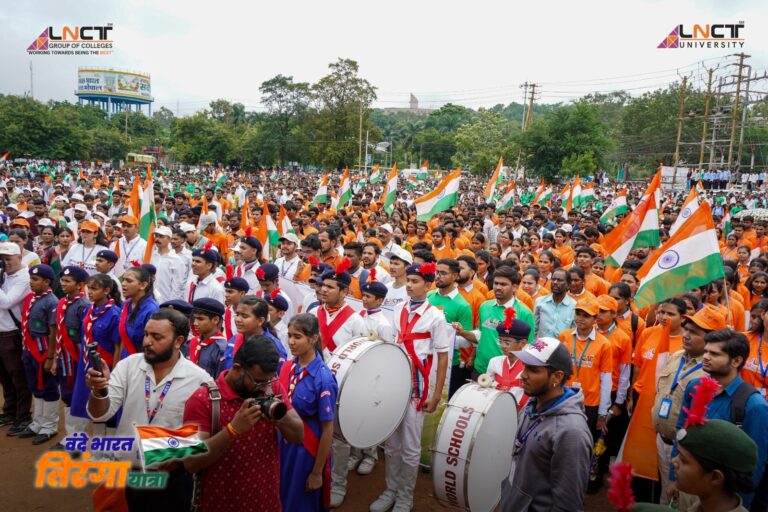 एलएनसीटी ग्रुप की भव्य ‘वंदे भारत तिरंगा यात्रा’ में 7,000+ छात्र-छात्राओं, शिक्षकों एवं कर्मचारियों ने उत्साह के साथ सहभागिता की 2