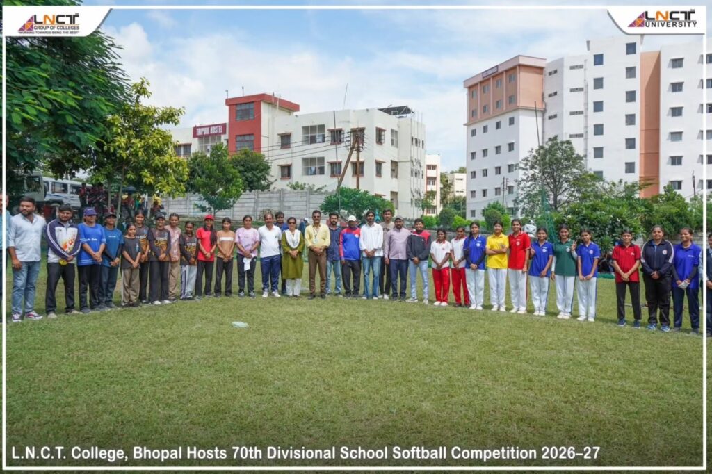 LNCT Bhopal Hosts 70th Divisional School Softball Competition 2026–27 2