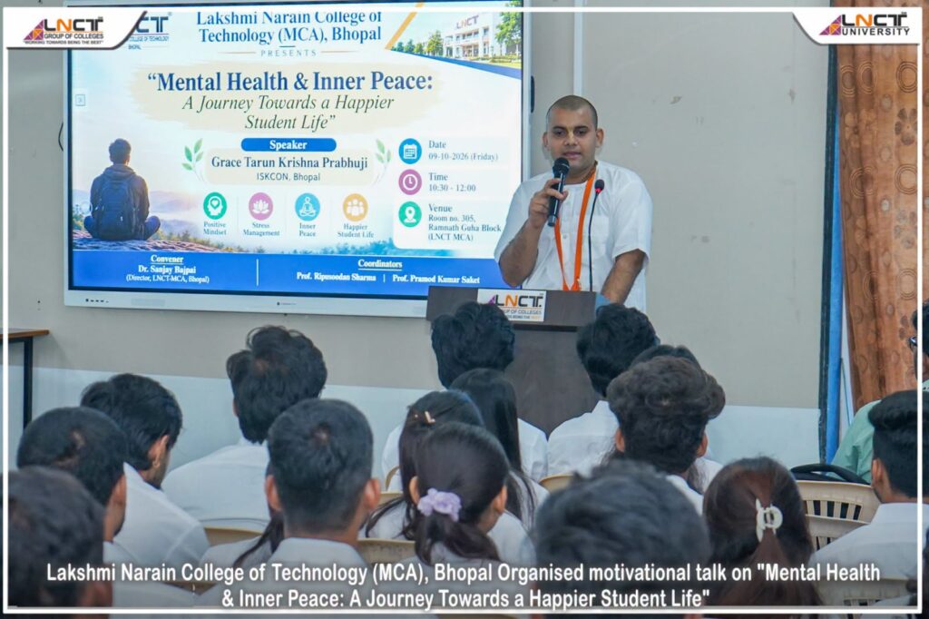LNCT MCA Organises Motivational Talk on Mental Health and Inner Peace 1